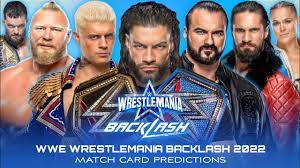 WWE Wrestlemania Backlash 2022 Match ...