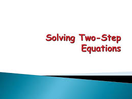 solving two step equations powerpoint