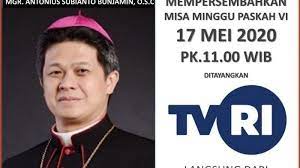 Siaran perdana yang ditayangkan oleh tv pemerintah ini adalah upacara peringatan hari. Jadwal Misa Online Tvri Minggu 17 Mei 2020 Bersama Mgr Antonius Subianto Osc Dari Bandung Warta Kota