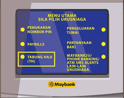 Cara Link Tabung Haji dengan Maybank di ATM