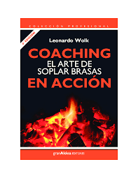¿por qué los lectores están descargando el libro coaching. Coaching El Arte De Soplar Brasas En Accion Pdf Docer Com Ar