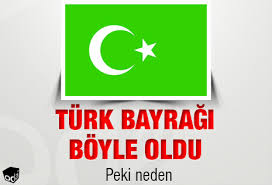 Kırmızı zemin üzerine beyaz hilal ve yıldız konarak oluşan bayrak ilk kez osmanlı devleti tarafından 1844 yılında kabul edilmiştir. Turk Bayragi Boyle Oldu