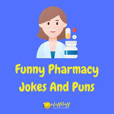 27 hilarious pharmacy jokes laffgaff