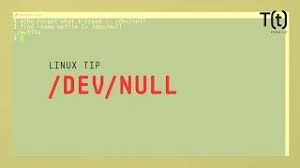 dev null 2 minute linux tips