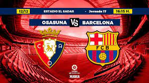 Osasuna - Barcelona | LaLiga: Confirmed lineups of Barcelona against Osasuna:  Umtiti and Luuk, starters - Memesita