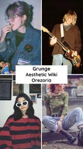 grunge aesthetic aesthetics wiki