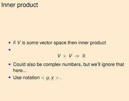Vector spaces on which an inner product is defined are called inner product spaces. Eli5 What Is An Inner Product Linear Algebra Explainlikeimfive