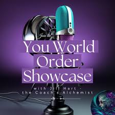 The You World Order Showcase Podcast