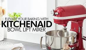 baking with kitchenaid bowl lift mixer