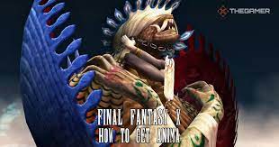 Final Fantasy 10: How To Get Anima