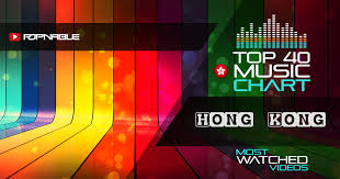 Top 40 Music Charts From Hong Kong Popnable