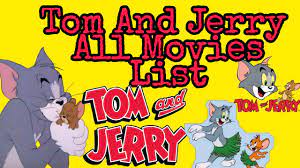 Tom and Jerry - All Movies list 2020 \\ All Movies of Tom and Jerry -  YouTube