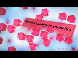 nanotechnology in cosmetics