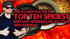 top ten iest 2021 the ramen rater