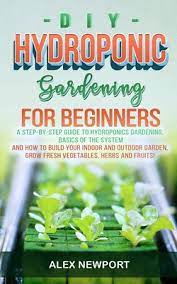 diy hydroponic gardening for beginners