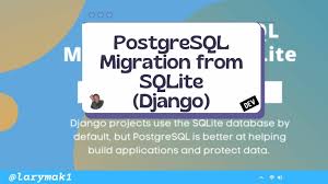 django postgresql migration from sqlite