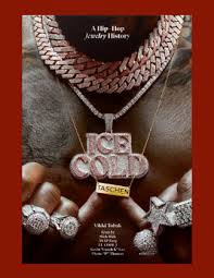 ice cold a hip hop jewelry history