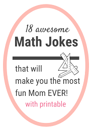 Incorporating the best math jokes into your lessons can make them more fun and memorable! 18 Really Funny Math Jokes For Kids Confidence Meets Parenting