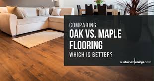 oak vs maple flooring which should