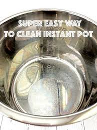 super easy way to clean instant pot