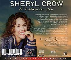 All I Wanna Do?Live - Crow,Sheryl ...