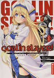9783963583094 Goblin Slayer Light Novel 01 Abebooks Kagyu Kumo 3963583096