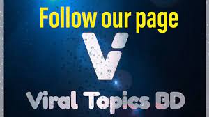 Maybe you would like to learn more about one of these? Viral Topics Bd Home Facebook