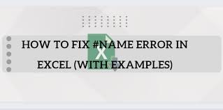 fixing name error in excel