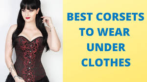 best corsets to wear under clothes