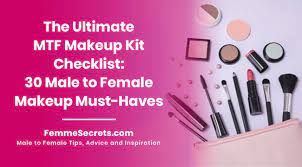the ultimate mtf makeup kit checklist