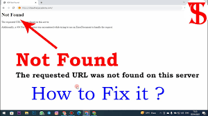 not found 404 error the requested url