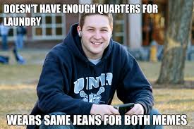 doesn&#39;t have enough quarters for laundry wears same jeans for both ... via Relatably.com