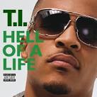 Hell Of A Life [Explicit Album Version]