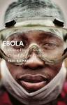 The Ebola epidemicA scientist