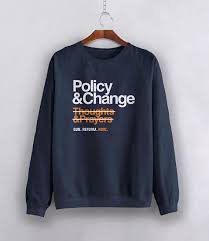 Policy And Change Hoodie Political Sweatshirt Gun Control