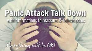 panic talk down comforting