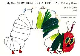 Let your kids practice their manuscript writing with this hungry caterpillar printable! My Own Very Hungry Caterpillar Coloring Book Carle Eric Carle Eric 9780399242076 Amazon Com Books