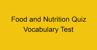 food and nutrition quiz voary test