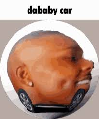 Dababy car meme 1080x1080show all. Baby Car Gifs Tenor