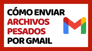 how to send large files in gmail over