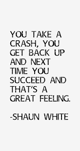 shaun-white-quotes-28163.png via Relatably.com