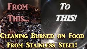 burned on food from stainless steel