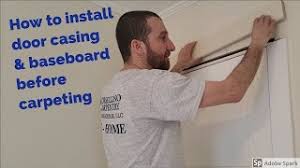 install door casing and baseboard