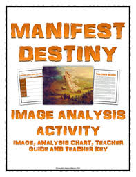 Manifest Destiny Image Analysis Activity Image Analysis Chart Teacher Guide