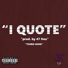 (i) quote meaning, definition, what is (i) quote: I Quote Prod 47 Hex By Robby