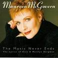 The Music Never Ends: The Lyrics of Alan & Marilyn Bergman