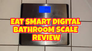 eat smart digital bathroom scale review