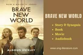 Literary Criticism- Brave New World by Aldous Huxley