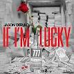 If I'm Lucky