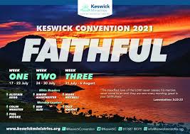 All that we love deeply becomes a part of us. Convention 2021 Keswick Ministries